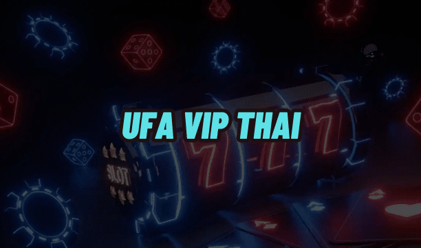 ufa vip thai